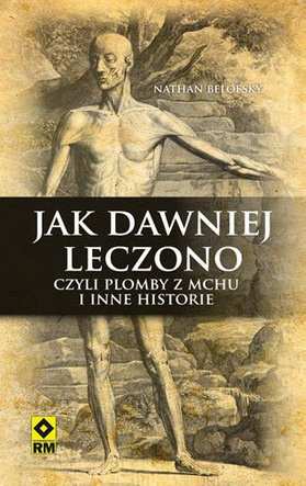 Jak dawniej leczono