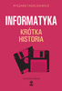 Informatyka. Krótka historia