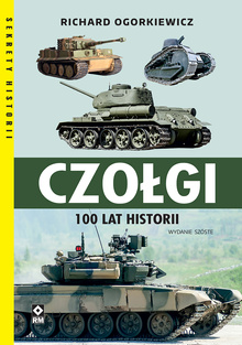 Czołgi. 100 lat historii