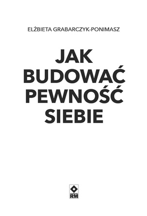 Jak budować pewność siebie