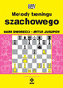 Metody treningu szachowego. Wyd. II