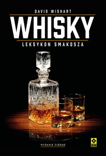 Whisky. Leksykon smakosza