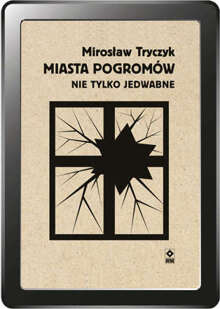 Miasta pogromów. Nie tylko Jedwabne (e-book)