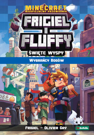 Frigiel i Fluffy. Święte Wyspy. Tom 1