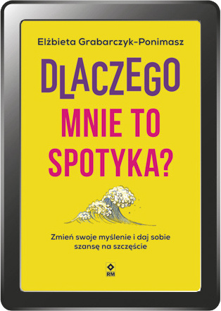 Dlaczego mnie to spotyka? (e-book)