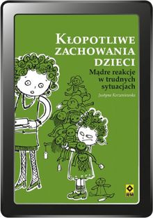 Kłopotliwe zachowania dzieci (e-book)