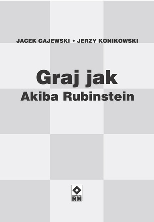 Graj jak Akiba Rubinstein
