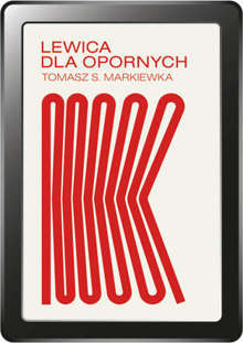 Lewica dla opornych (e-book)