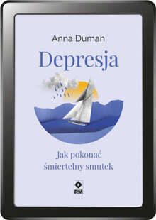 Depresja. Jak pokonać śmiertelny smutek (e-book)