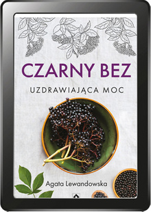 Czarny bez. Uzdrawiająca moc (e-book)