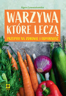 Warzywa, które leczą