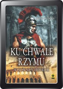 Ku chwale Rzymu (e-book)