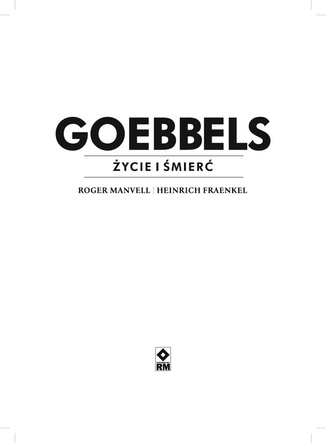 Goebbels. Życie i śmierć