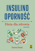 Insulinooporność. Dieta dla zdrowia
