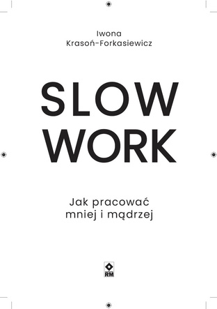 Slow work