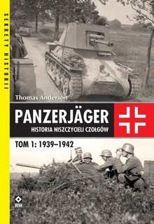 Panzerjäger Historia niszczycieli T.1: 1939–1942