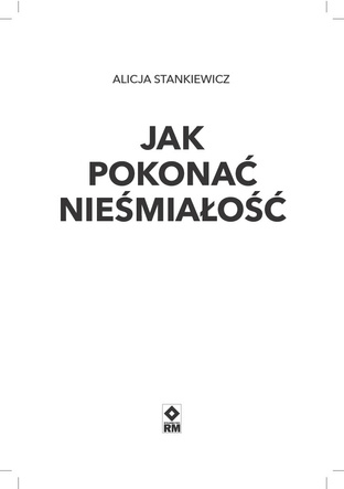 Jak pokonać nieśmiałość