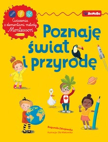 Poznaję świat i przyrodę. Ćw. z el. Montessori