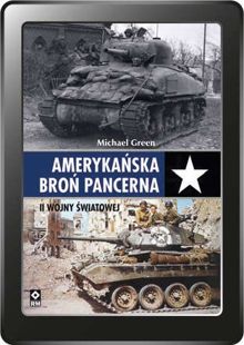 Amerykańska broń pancerna II wojny światowej (e-book)
